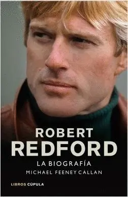ROBERT REDFORD: LA BIOGRAFIA
