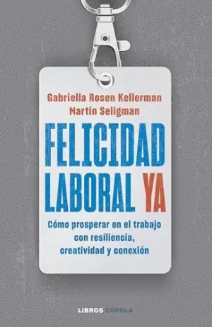 FELICIDAD LABORAL YA