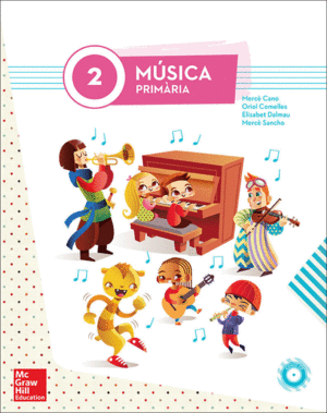 MÚSICA 2N PRIMARIA - INCLOU CD D’AUDICIONS