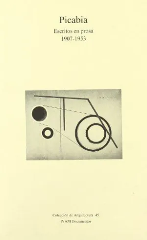 PICABIA ESCRITOS PROSA 1907/53