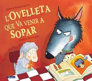 L´OVELLETA QUE VA VENIR A SOPAR
