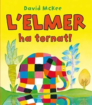 ELMER CONTE (CAT). ELMER HA TORNAT, L'