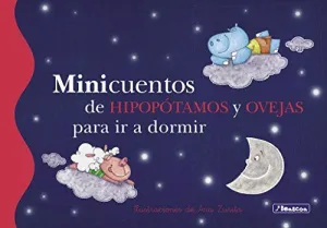 MINICUENTOS DE HIPOPÓTAMOS Y OVEJAS PARA IR A DORMIR