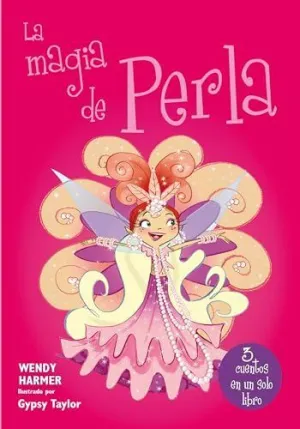 LA MAGIA DE PERLA (PERLA  14-16)