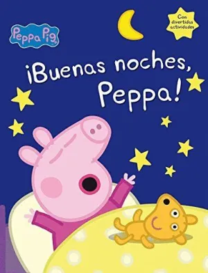 ¡BUENAS NOCHES, PEPPA! (PEPPA PIG) ¡BUENAS NOCHES, PEPPA! (PEPPA PIG)