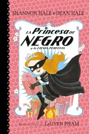 PRINCESA DE NEGRO. Y LA FIESTA PERFECTA
