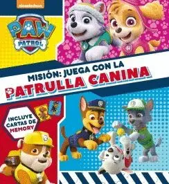 MISION: JUEGA CON LA PATRULLA CANINA MISION: JUEGA CON LA PATRULLA CANINA