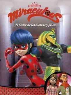MIRACULOUS: ¡EL PODER DE LOS DIOSES EGIPCIOS!