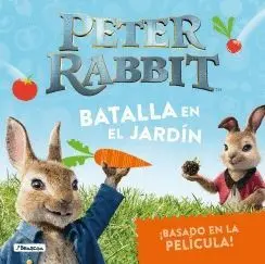 PETER RABBIT: BATALLA EN EL JARDIN PETER RABBIT: BATALLA EN EL JARDIN