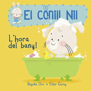 EL CONILL NIL. L´HORA DEL BANY!