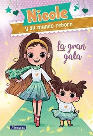 NICOLE Y SU MUNDO REBORN: LA GRAN GALA NICOLE Y SU MUNDO REBORN: LA GRAN GALA