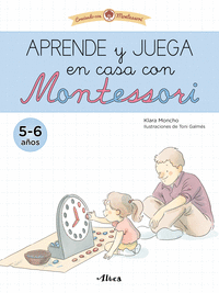 APRENDE Y JUEGA EN CASA CON MONTESSORI (5-6 AÑOS)