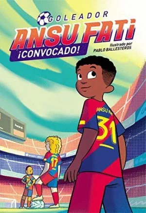 GOLEADOR ANSU FATI: ¡CONVOCADO!