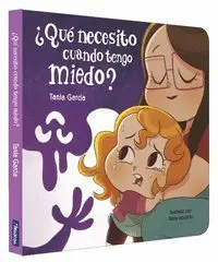 ¿QUE NECESITO CUANDO TENGO MIEDO?