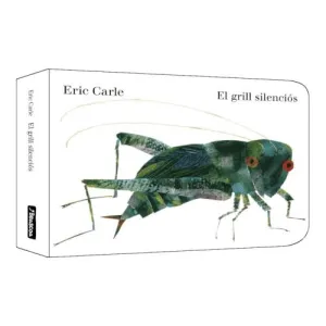 EL GRILL SILENCIÓS (COL·LECCIÓ ERIC CARLE)
