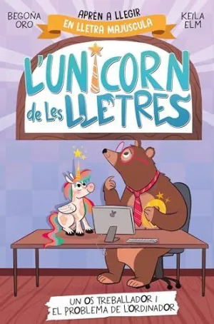 UN OS TREBALLADOR I EL PROBLEMA DE L'ORDINADOR (L'UNICORN DE LES LLETRES)