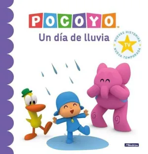 UN DÍA DE LLUVIA (POCOYÓ. UN CUENTO) UN DÍA DE LLUVIA (POCOYÓ. UN CUENTO)
