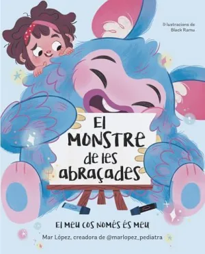 EL MONSTRE DE LES ABRAÇADES. EL MEU COS NOMÉS ÉS MEU