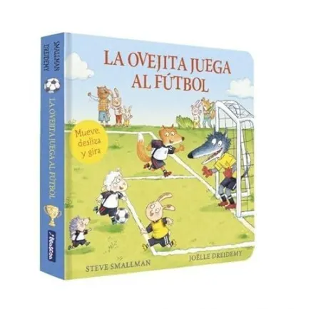 La Ovejita Juega Al F?Tbol (La Ovejita que Vino a Cenar. Libro de Cart?N con Mecanismos)