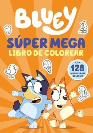 Súper Mega Libro de Colorear (Bluey. Actividades)