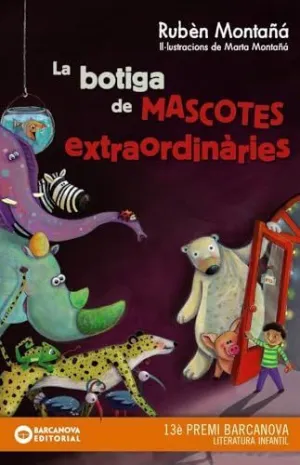 LA BOTIGA DE MASCOTES EXTRAORDINÀRIES