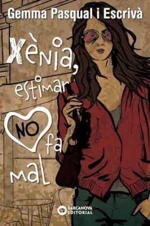 XÈNIA, ESTIMAR NO FA MAL