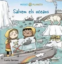 MISSIÓ PLANETA: SALVEM ELS OCEANS