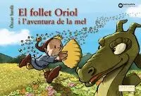 EL FOLLET ORIOL I L´AVENTURA DE LA MEL