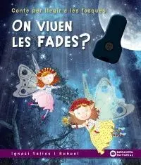 On Viuen les Fades?