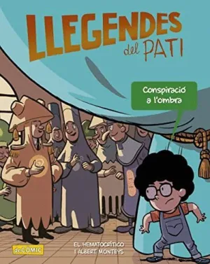 LLEGENDES DEL PATI. CONSPIRACIÓ A L´OMBRA