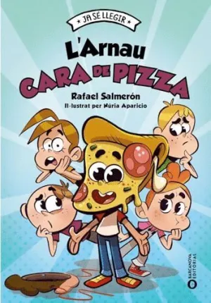 L´ARNAU CARA DE PIZZA