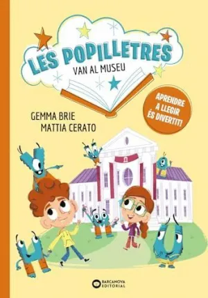 Les Popilletres Van Al Museu.