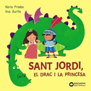 Sant Jordi, el Drac I la Princesa