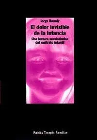 EL DOLOR INVISIBLE DE LA INFANCIA: UNA LECTURA ECOSISTÉMICA DEL MALTRATO INFANTIL