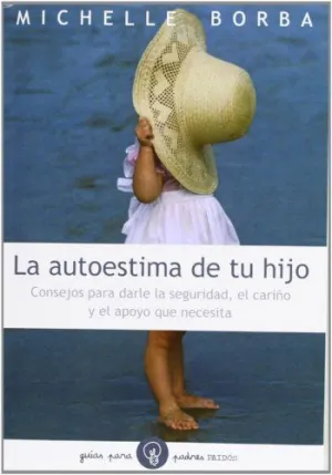 LA AUTOESTIMA DE TU HIJO