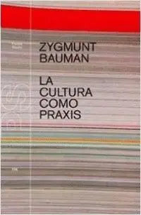 LA CULTURA COMO PRAXIS