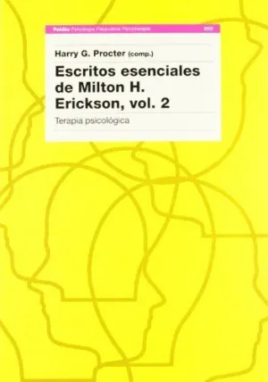ESCRITOS ESENENCIALES DE MILTON H. ERIKSON, VOL. 2: