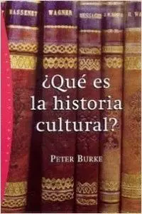 QUE ES LA HISTORIA CULTURAL?