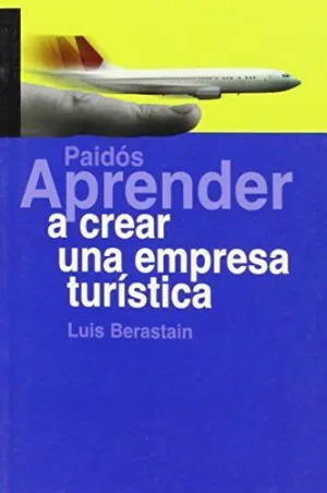 APRENDER A CREAR UNA EMPRESA TURISTICA
