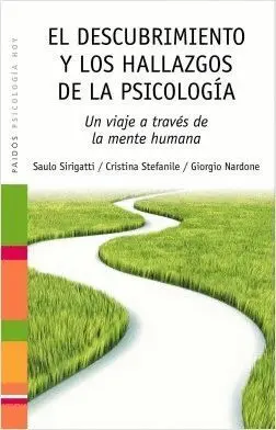 EL DESCUBRIMIENTO Y LOS HALLAZGOS DE LA PSICOLOGÍA: UN VIAJE A TRAVÉS DE LA MENTE HUMANA