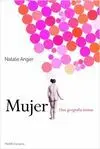 MUJER: UNA BIOGRAFIA INTIMA