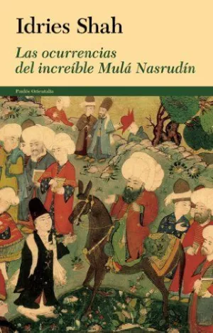 LAS OCURRENCIAS DEL INCREIBLE MULA NASRUDIN