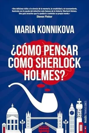 CÓMO PENSAR COMO SHERLOCK HOLMES?