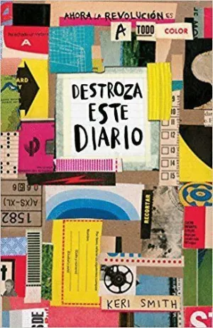 DESTROZA ESTE DIARIO: AHORA LA REVOLUCIÓN ES A TODO COLOR