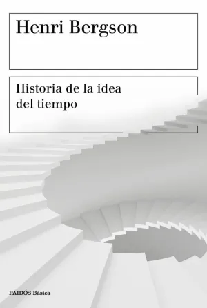 HISTORIA DE LA IDEA DEL TIEMPO HISTORIA DE LA IDEA DEL TIEMPO