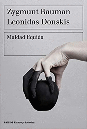 MALDAD LÍQUIDA