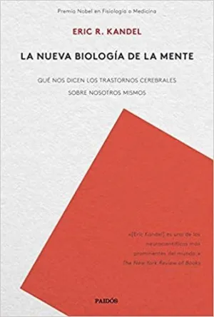 LA NUEVA BIOLOGÍA DE LA MENTE: <BR>