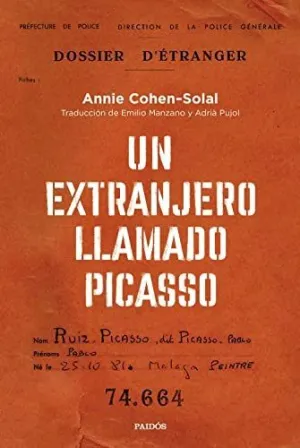 UN EXTRANJERO LLAMADO PICASSO