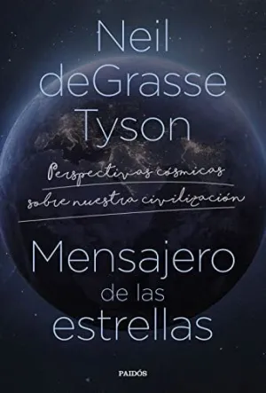 MENSAJERO DE LAS ESTRELLAS. PERSPECTIVAS CÓSMICAS SOBRE NUESTRA CIVILIZACIÓN
