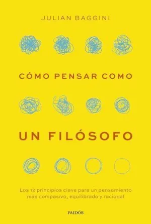 CÓMO PENSAR COMO UN FILÓSOFO